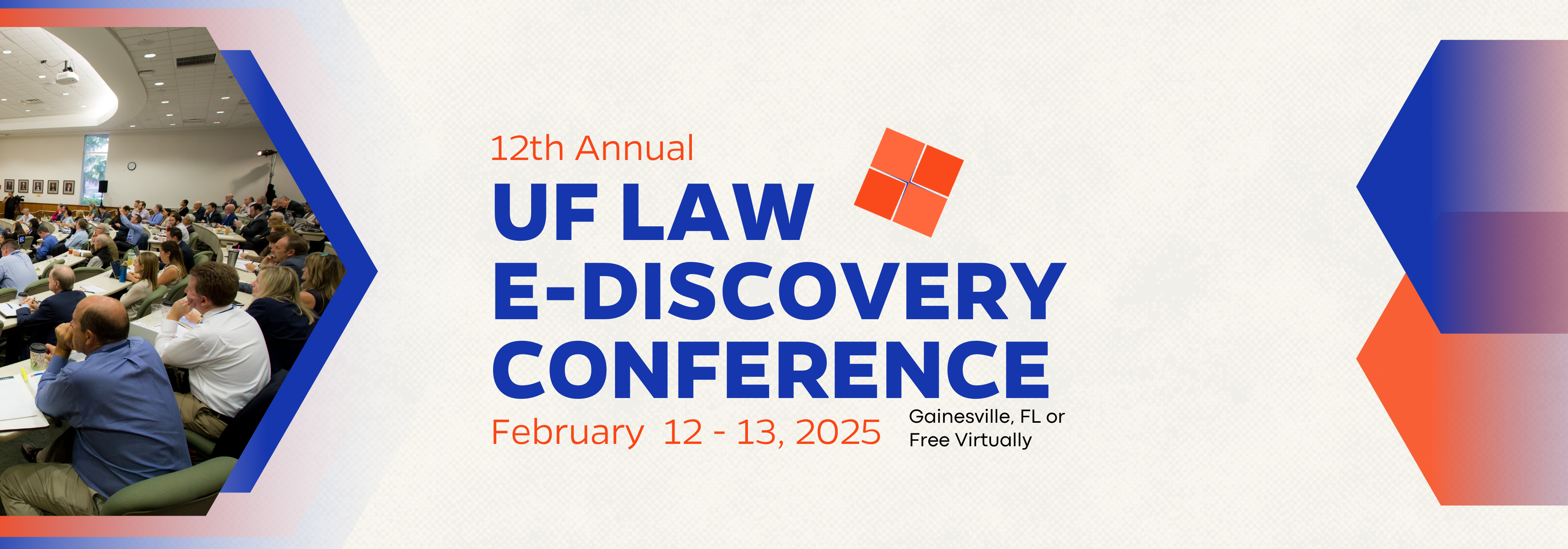 12th Annual UF Law E-Discovery Conference